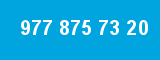 977 875 73 20